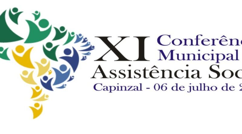 Capinzal promove no dia 06 de julho a 11ª Conferência Municipal de Assistência Social, com o tema "Garantia de Direitos no Fortalecimento do Sistema Único de Assistência Social - SUAS".