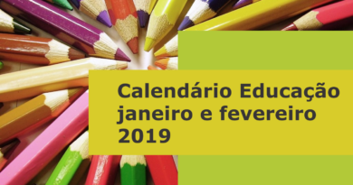 Calendário Secretaria da Educação - Janeiro e fevereiro de 2019.